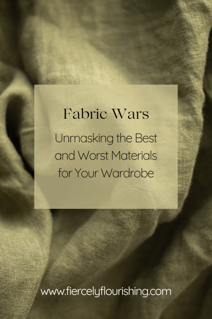pinnable image relative to the article about best and worst quality fabrics for clothing